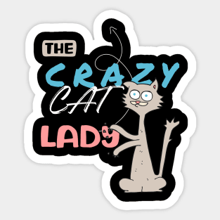 The Crazy Cat Lady Sticker